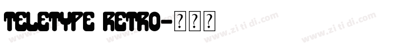 Teletype Retro字体转换